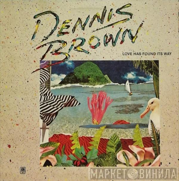  Dennis Brown  - Love Has Found Its Way