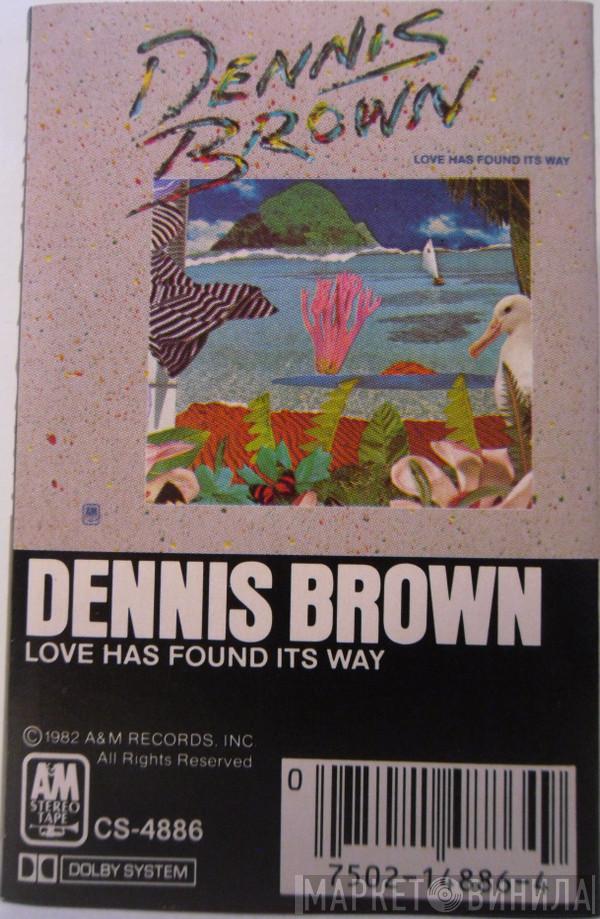 Dennis Brown  - Love Has Found Its Way