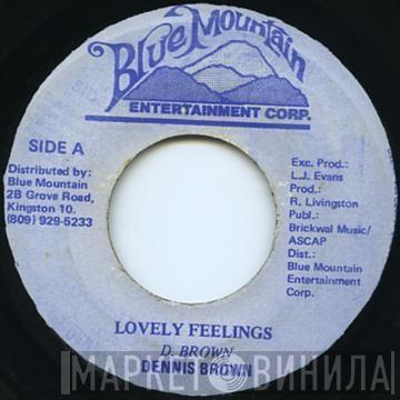  Dennis Brown  - Lovely Feelings