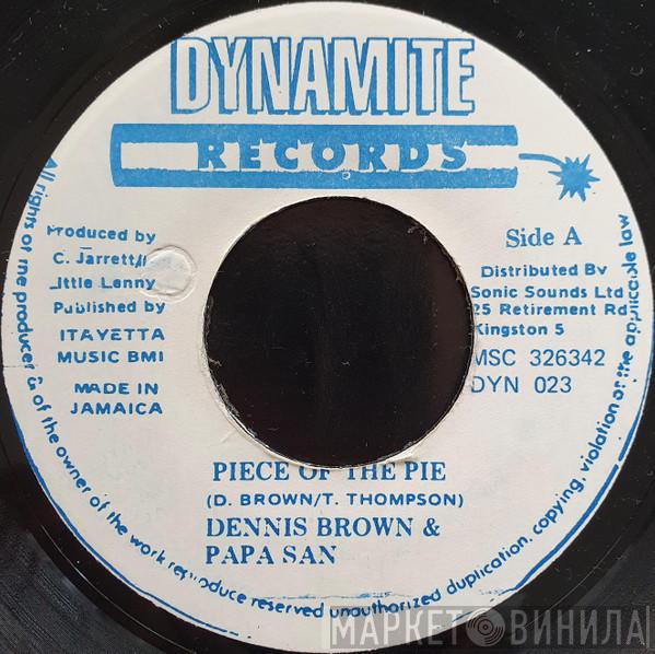 Dennis Brown, Papa San - Piece Of The Pie