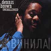 Dennis Brown - Unchallenged