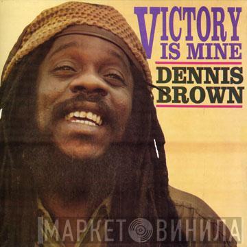 Dennis Brown - Victory Is Mine