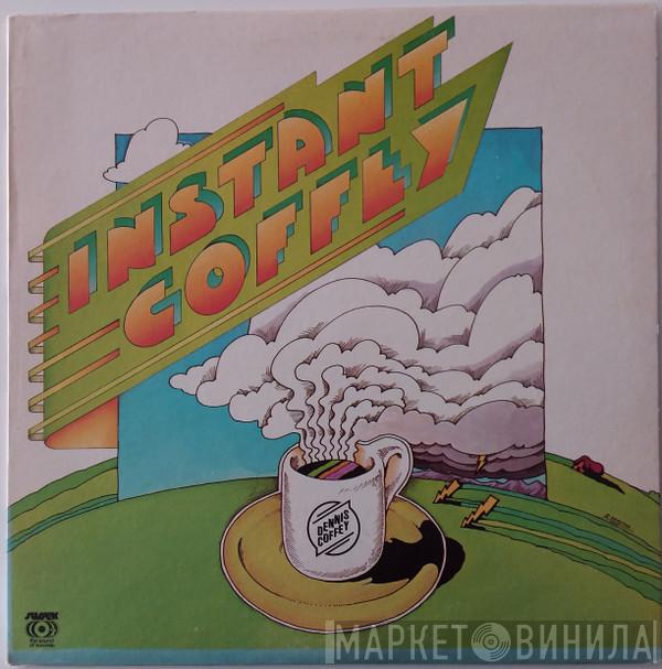  Dennis Coffey  - Instant Coffey