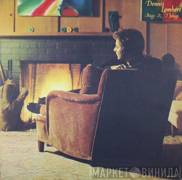 Dennis Lambert - Bags & Things