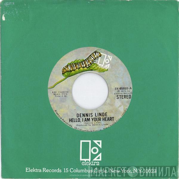  Dennis Linde  - Hello, I Am Your Heart
