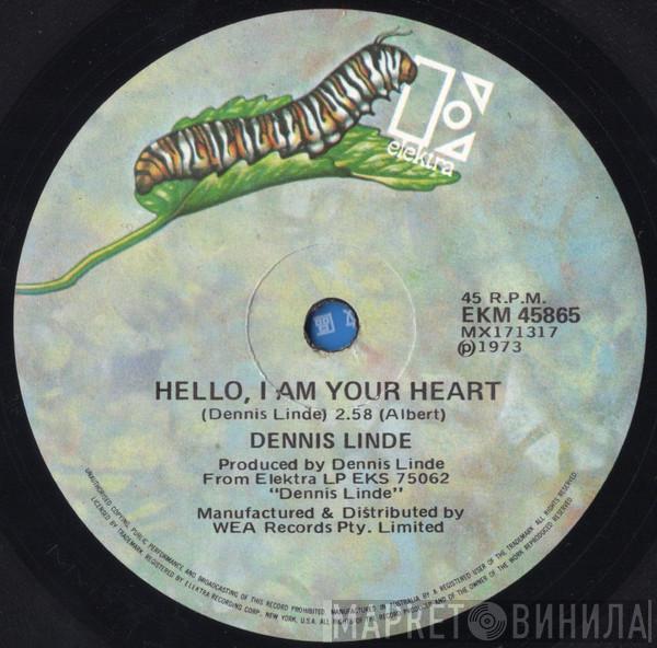  Dennis Linde  - Hello, I Am Your Heart