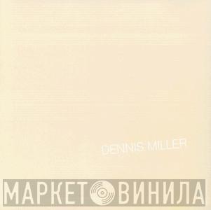 Dennis Miller  - The Off-White Album