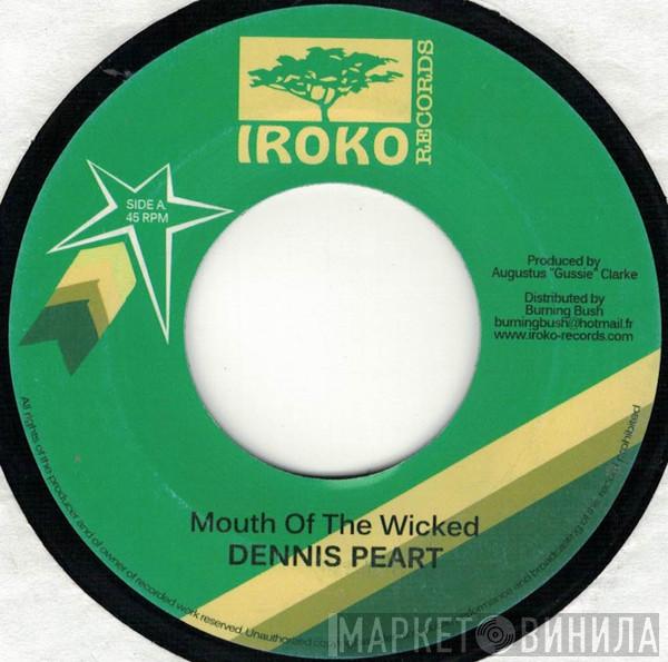Dennis Peart, Simplicity People - Mouth Of The Wicked / Logan's Street Rock