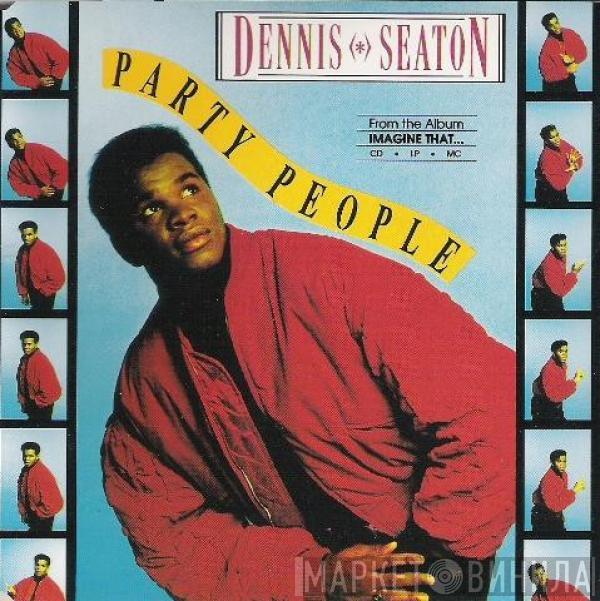  Dennis Seaton  - Party People