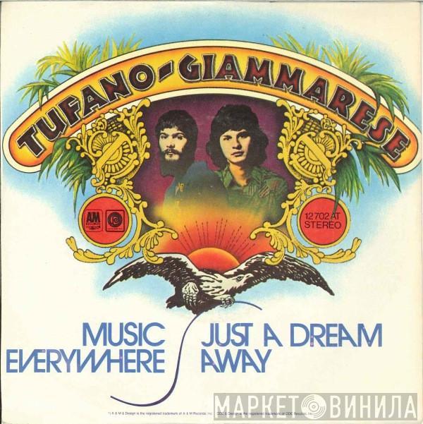 Dennis Tufano, Carl Giammarese - Music Everywhere / Just A Dream Away
