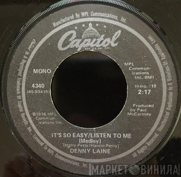  Denny Laine  - It's So Easy/Listen To Me (Medley)