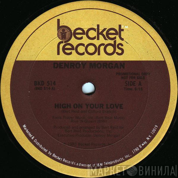 Denroy Morgan - High On Your Love