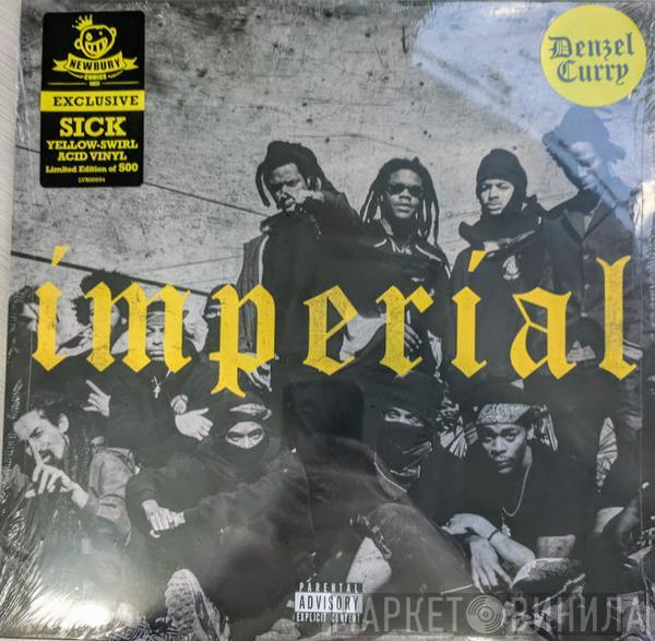  Denzel Curry  - Imperial