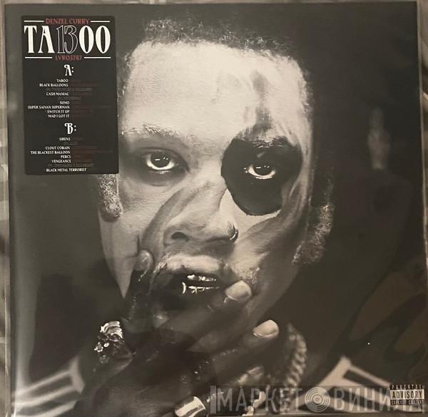 Denzel Curry - Ta13oo