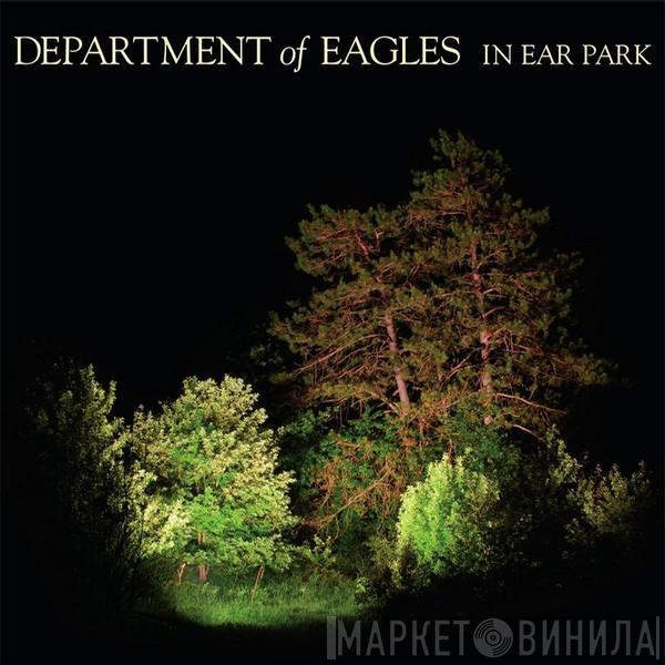 Department Of Eagles - In Ear Park