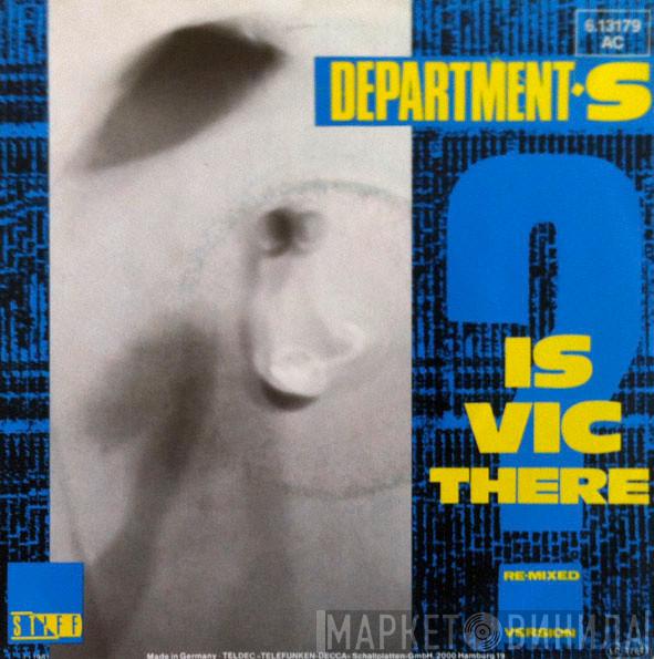  Department S  - Is Vic There? (Re-Mixed Version)