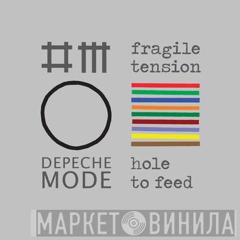  Depeche Mode  - Fragile Tension / Hole To Feed