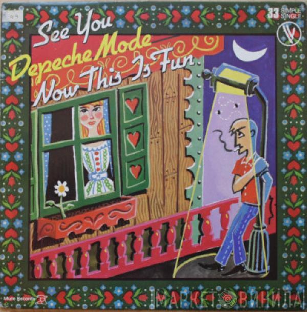  Depeche Mode  - See You / Now This Is Fun