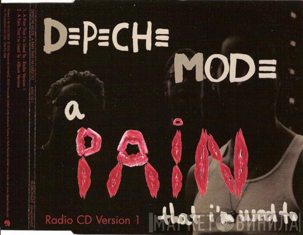  Depeche Mode  - A Pain That I'm Used To (Radio CD Version 1)