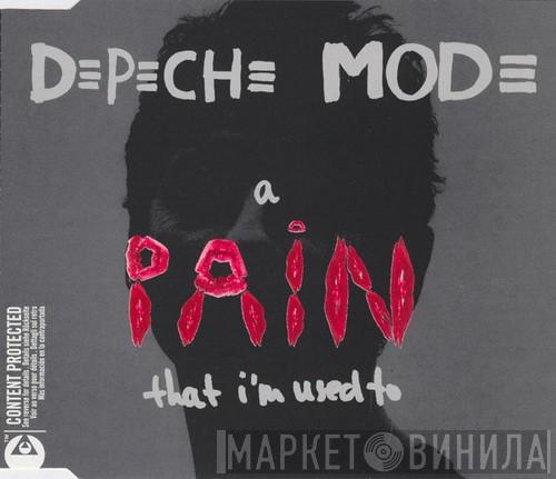  Depeche Mode  - A Pain That I'm Used To