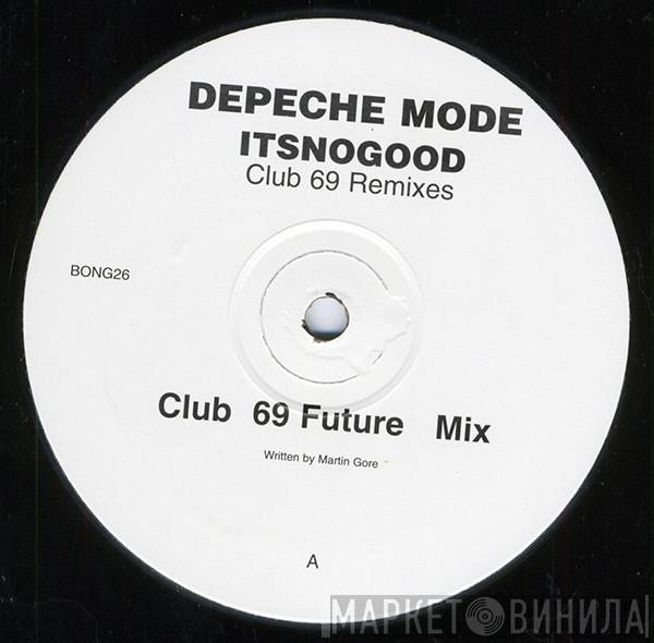  Depeche Mode  - It's No Good (Club 69 Remixes)