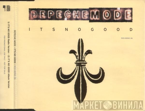  Depeche Mode  - It's No Good