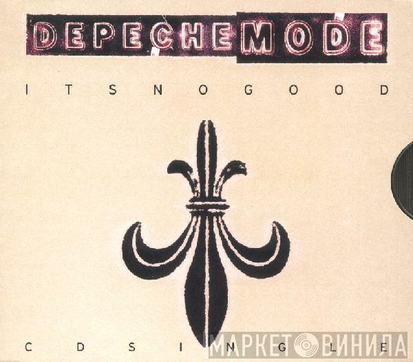  Depeche Mode  - It's No Good
