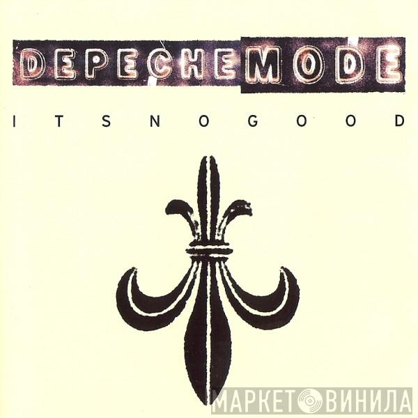 Depeche Mode  - It's No Good