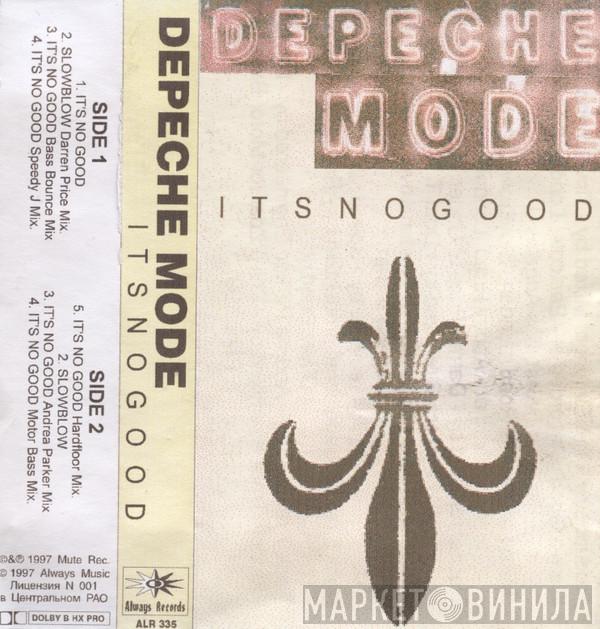  Depeche Mode  - It's No Good