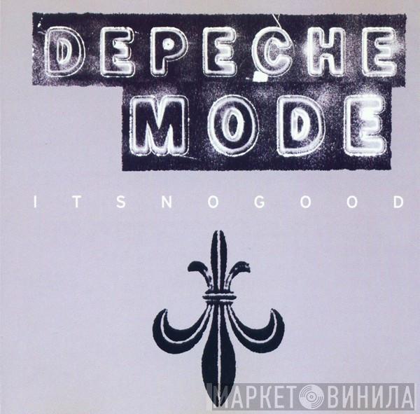  Depeche Mode  - It's No Good