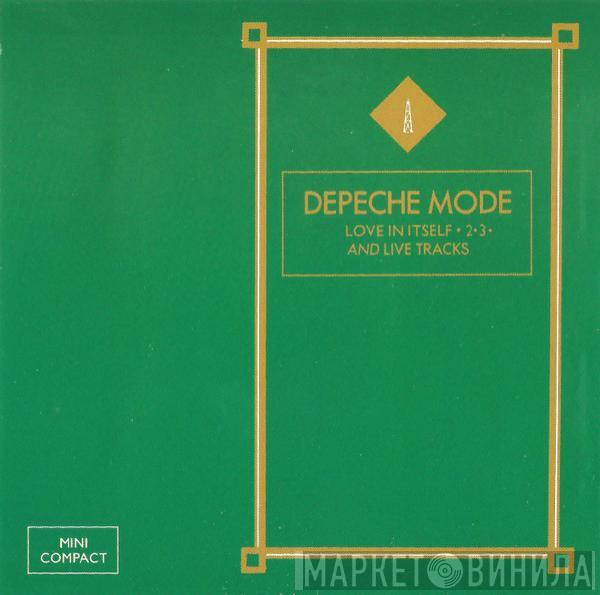  Depeche Mode  - Love In Itself ∙ 2∙3 And Live Tracks
