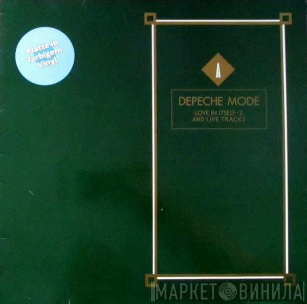 Depeche Mode - Love In Itself · 2 And Live Tracks