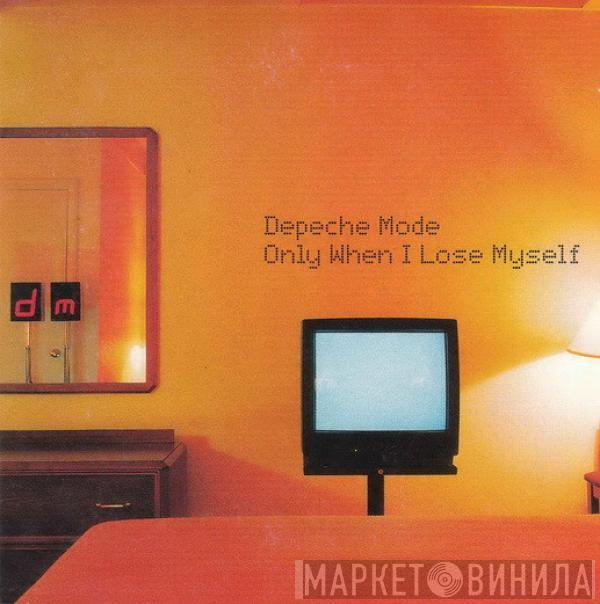  Depeche Mode  - Only When I Lose Myself