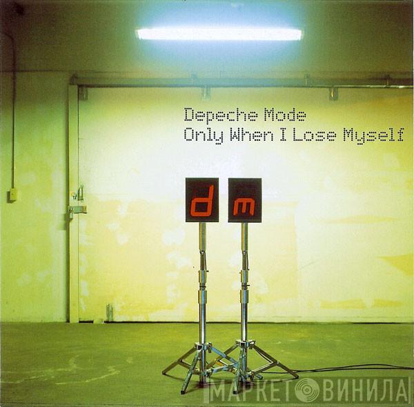  Depeche Mode  - Only When I Lose Myself