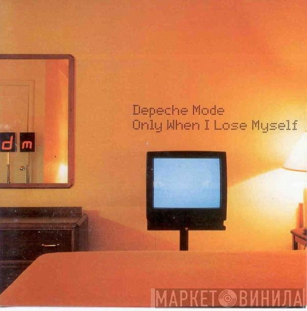  Depeche Mode  - Only When I Lose Myself