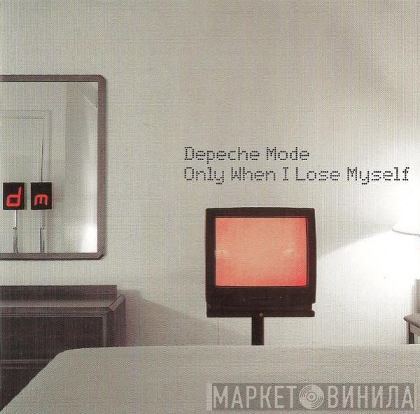 Depeche Mode  - Only When I Lose Myself