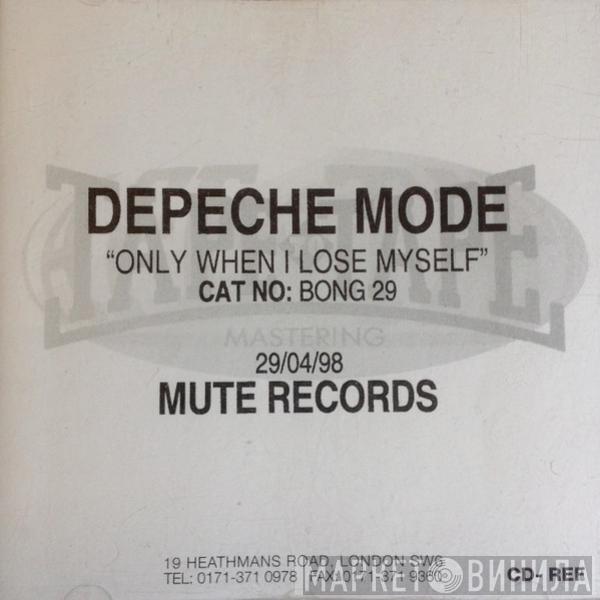  Depeche Mode  - Only When I Lose Myself