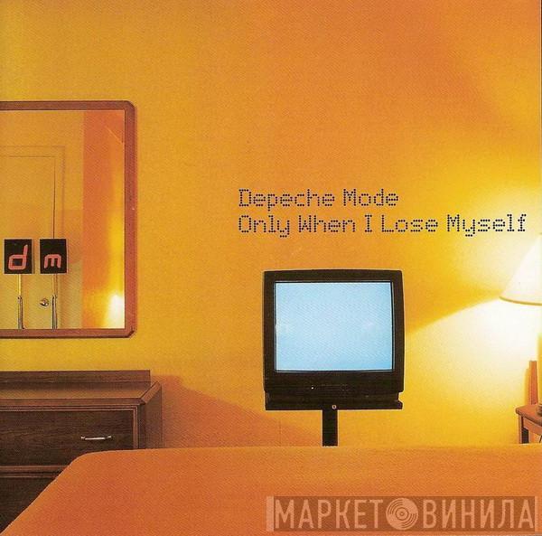  Depeche Mode  - Only When I Lose Myself