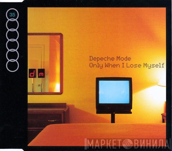  Depeche Mode  - Only When I Lose Myself