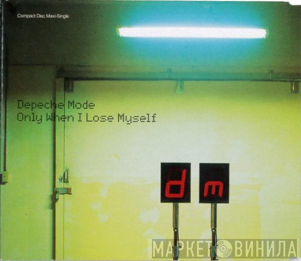 Depeche Mode  - Only When I Lose Myself