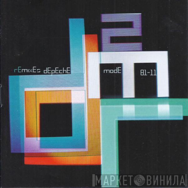  Depeche Mode  - Remixes 2. 81-11
