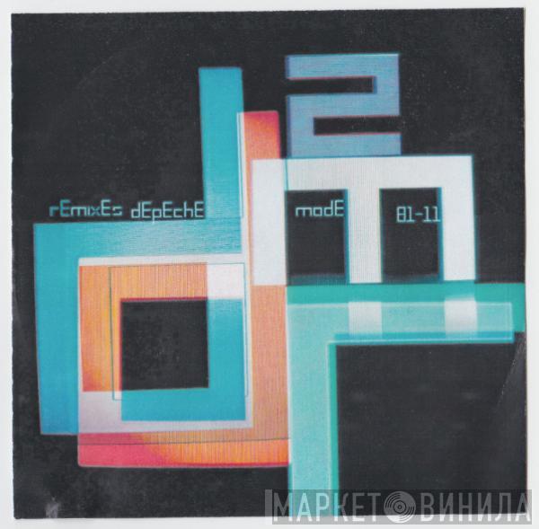  Depeche Mode  - Remixes 2. 81-11 (Additional Mixes)
