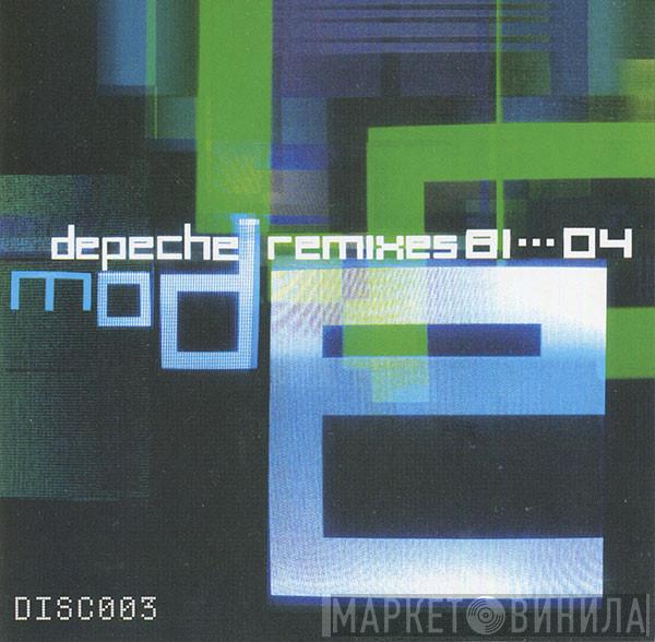  Depeche Mode  - Remixes 81···04 (Disc003)