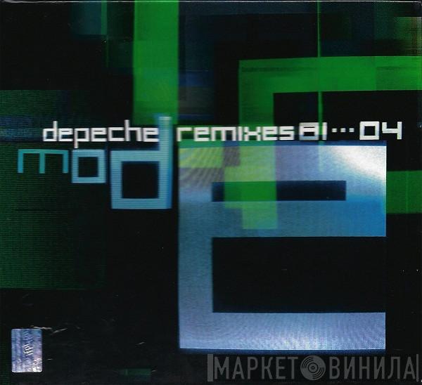  Depeche Mode  - Remixes 81···04