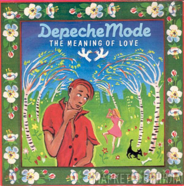 Depeche Mode  - The Meaning Of Love