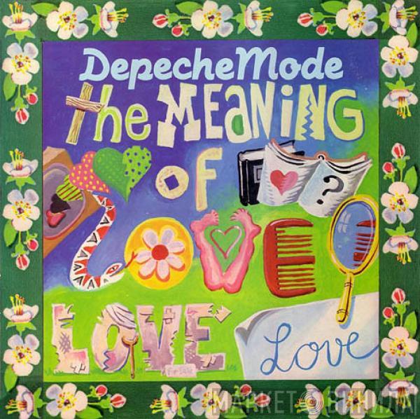 Depeche Mode - The Meaning Of Love