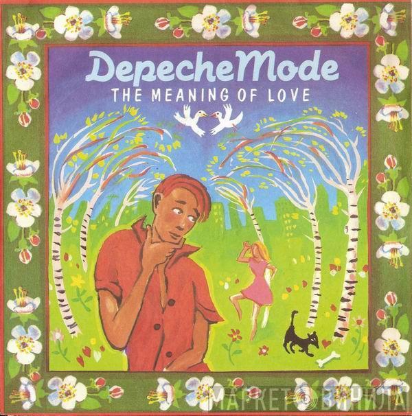 Depeche Mode - The Meaning Of Love