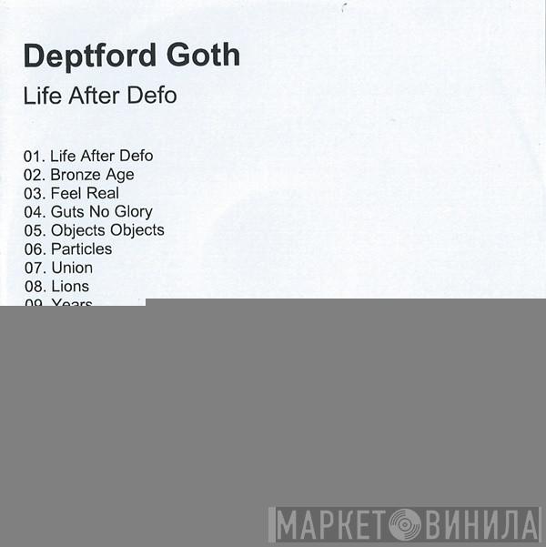  Deptford Goth  - Life After Defo