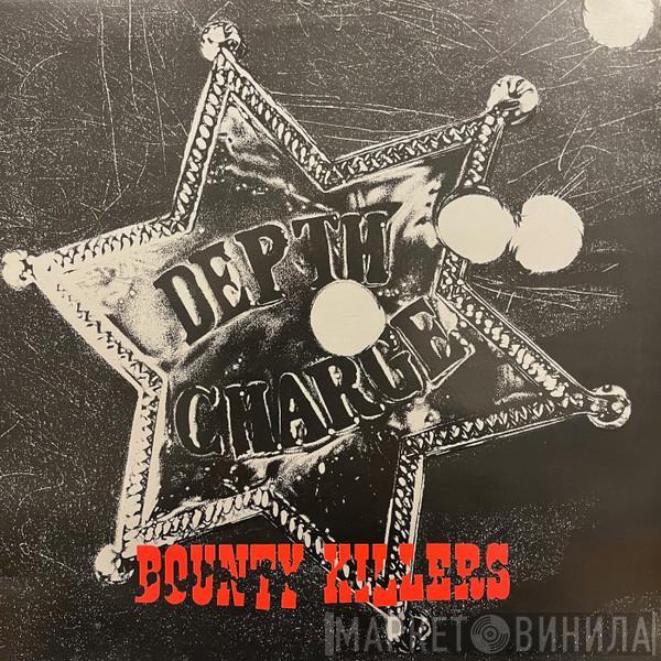 Depth Charge - Bounty Killers