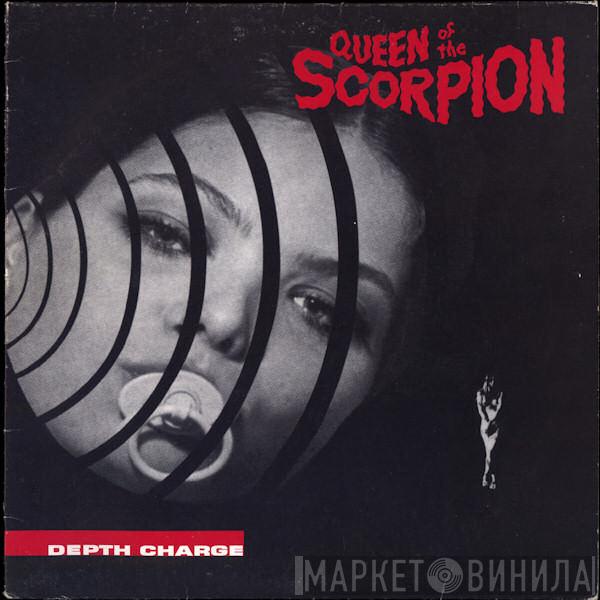 Depth Charge - Queen Of The Scorpion